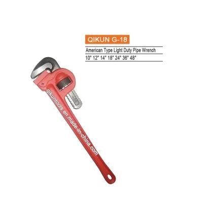 G-18 Construction Hardware Hand Tools American Type Light Duty Pipe Wrench