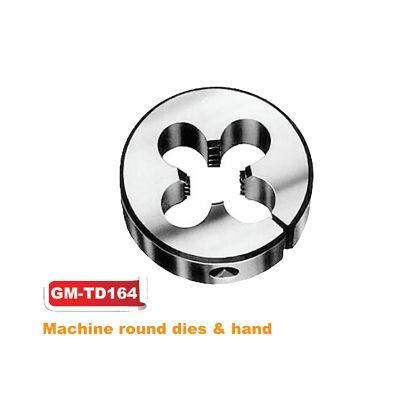 Machine Round Dies &amp; Hand Round Dies (GM-TD164)