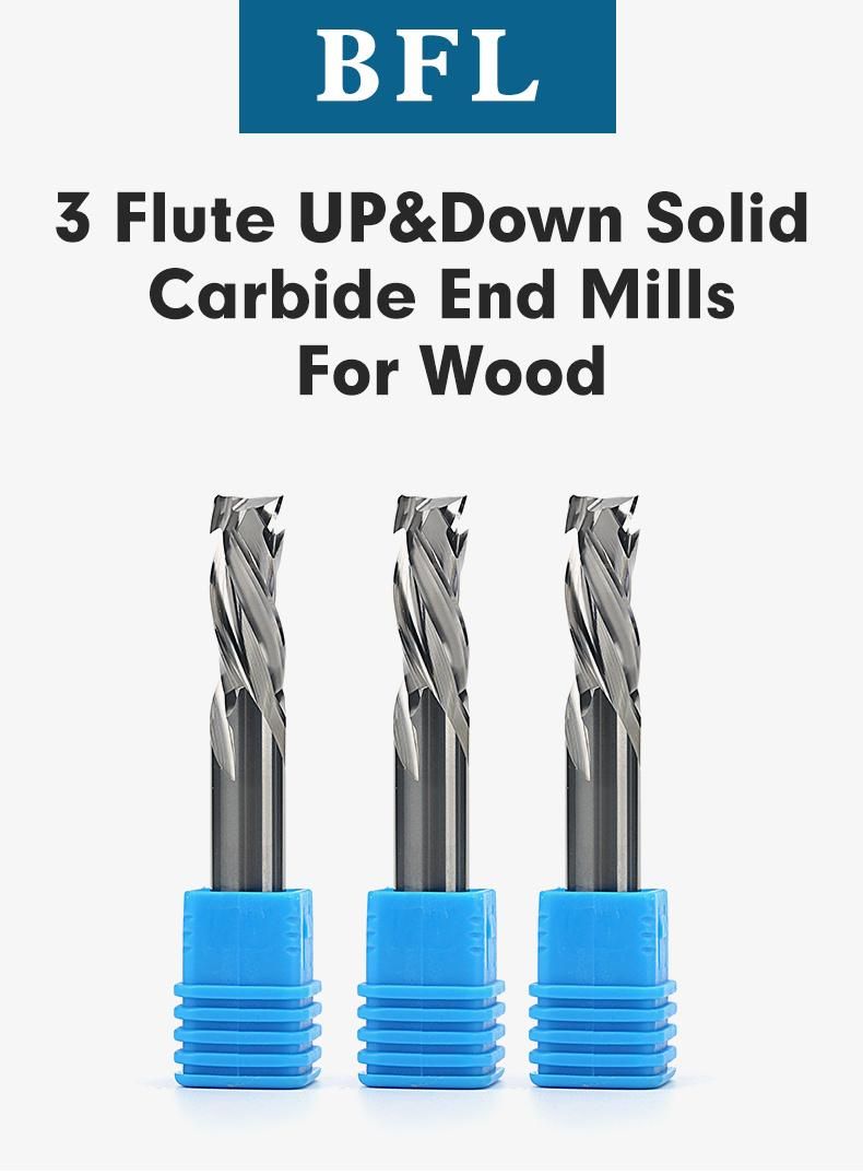 Bfl Tungsten Alloy 3flute Compression End Mills for Woodworking up and Down Cut Milling Tool for Wood