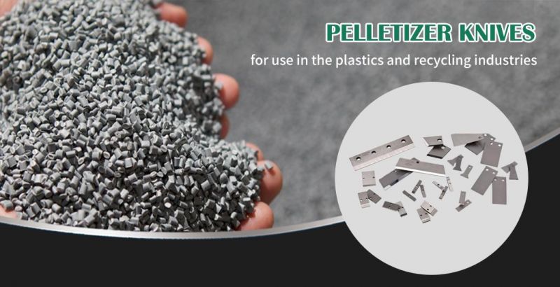 Pelletizer Blade for Plastic Granulating Machine