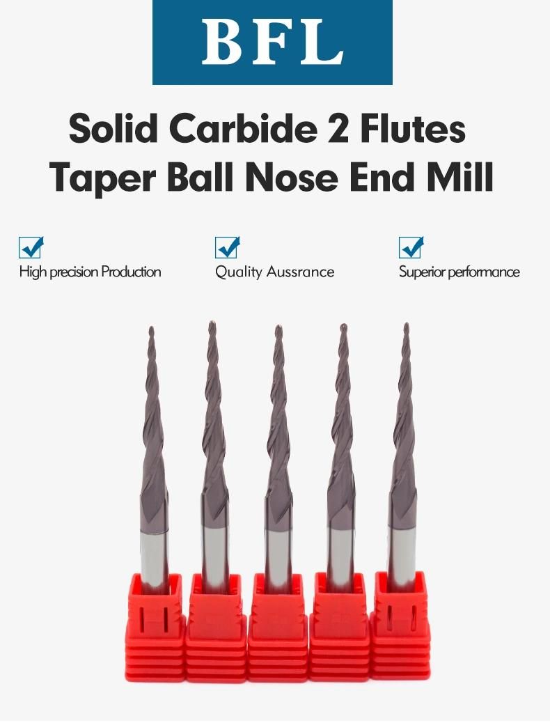 Bfl Carbide Taper Ball Nose Endmill Milling Tools for CNC Taper Endmill CNC Cut Bit Solid Carbide End Mill