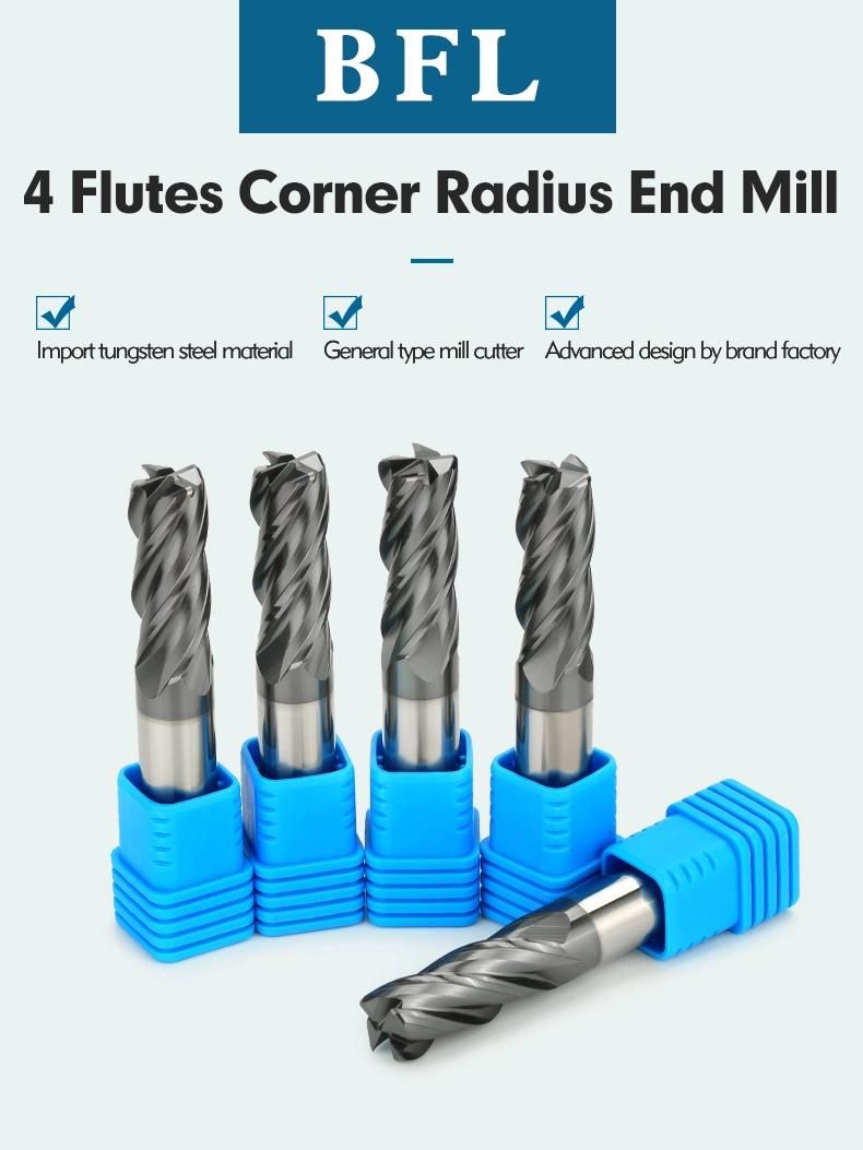 Bfl D10*R0.5*R1*R1.5*D10*25*75-4f Carbide Corner Radius Bits CNC End Mill HRC45/55/65