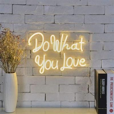 Good Review Brightness LED Lighting PVC Silicone Indoor Store Shop Dimmer Do What You Love LED Custom Light Letter Bar Neon Sign