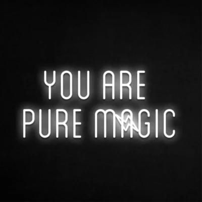 Wall Mounted Indoor Neon Sign Flex Light Shop You Are Pure Magic LED Neon Color Light Sign