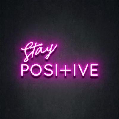 Acrylic Backboard Flexible Customized Stay Positive LED Neon Sign Decor Light