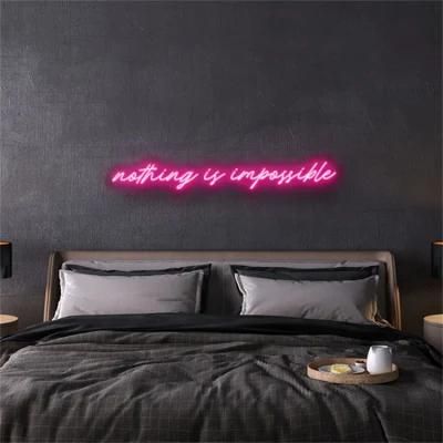 High Brightness Nothing Is Impossible LED Neon Sign Light with Clear Acrylic Base