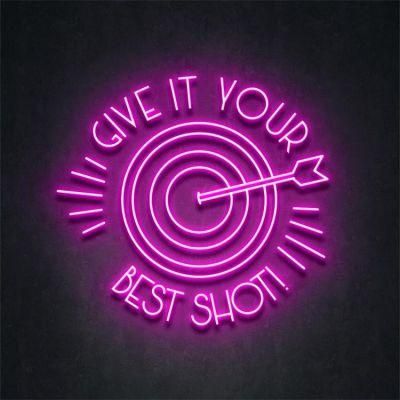 Neon Light Give It Your Best Shot Signage Shop Logo Signboard LED Custom Neon Sign