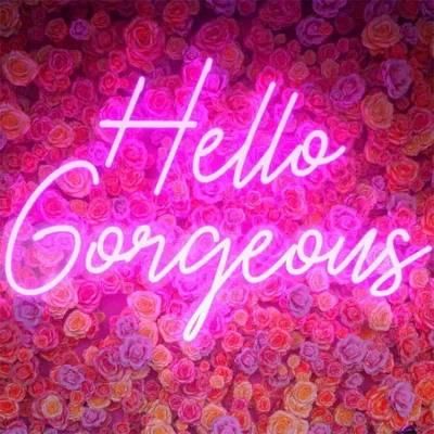 Wholesale China Factory Price Custom Hello Gorgeous LED Neon Sign Letter