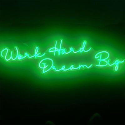 Promotion Hanging Decorative LED Neon Light Sign Acrylic Custom Work Hard Dream Big Neon Sign