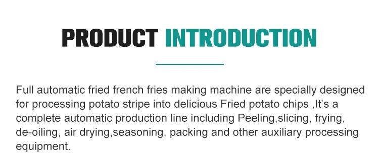 Snack Machine Fully Automatic French Fries Processing Plant Equipment