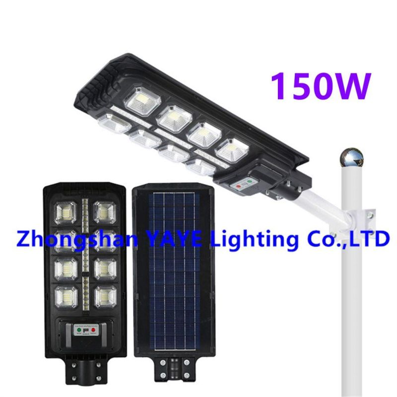 Yaye Hottest Sell Newest Design 50W/100W/150W/200W/300W/400W All in One Solar LED Street Garden Road Lamp with Remote Controller/Radar Sensor/ 1000PCS Stock